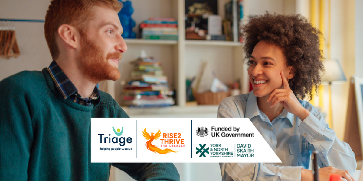 Man and woman smiling not looking at camera. Image includes Triage, Rise2Thrive, Funded by UK Government, and York and North York CA logos.